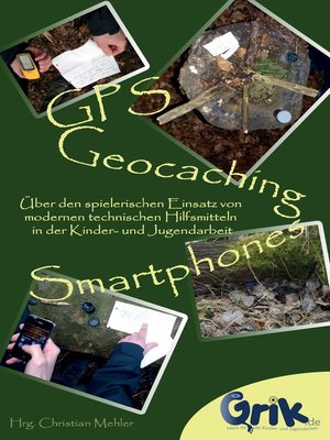 cover image of GPS, Geocaching  und Smartphones
